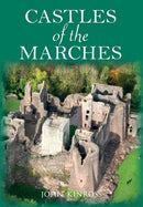 Castles of the Marches-9781445648002