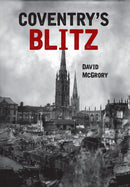 Coventry''s Blitz