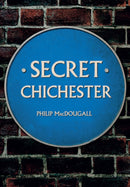 Secret Chichester-9781445650395