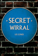 Secret Wirral-9781445653419
