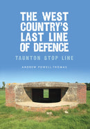West Country''s Last Line of Defence
