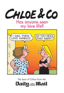 Chloe & Co. : Has Anyone Seen My Love Life?-9781445662985
