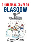 Christmas Comes to Glasgow-9781445663586