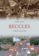 Beccles Through Time-9781445665122