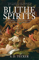 Blithe Spirits : An Imaginative History of the Poltergeist-9781445667287
