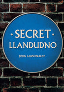 Secret Llandudno-9781445670447