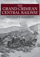The Grand Crimean Central Railway-9781445671048