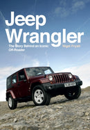 Jeep Wrangler : The Story Behind an Iconic Off-Roader-9781445671376