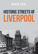 Historic Streets of Liverpool-9781445671956