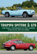 Triumph Spitfire & GT6 : Setting the Small Sports Car Standard-9781445674483