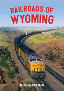 Railroads of Wyoming-9781445676944