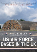 US Air Force Bases in the UK-9781445679655