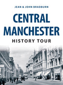 Central Manchester History Tour-9781445679778