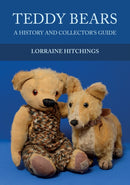 Teddy Bears : A History and Collector's Guide-9781445680491