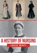 A History of Nursing-9781445681511