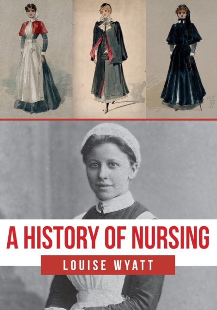 A History of Nursing-9781445681511