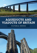Aqueducts and Viaducts of Britain-9781445683805