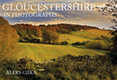 Gloucestershire in Photographs-9781445683874