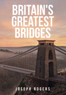 Britain's Greatest Bridges-9781445684413