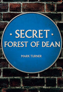 Secret Forest of Dean-9781445684956