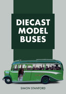 Diecast Model Buses-9781445685472
