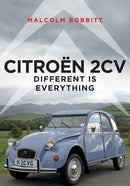 Citroen 2CV : Different is Everything-9781445687667