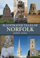 Illustrated Tales of Norfolk-9781445687926