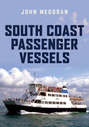 South Coast Passenger Vessels-9781445688565