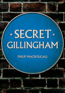 Secret Gillingham-9781445689258