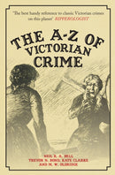 The A-Z of Victorian Crime-9781445689487