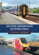 Second Generation Scottish DMUs-9781445691978
