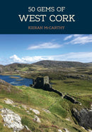 50 Gems of West Cork : The History & Heritage of the Most Iconic Places-9781445692395