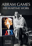 Abram Games: His Wartime Work-9781445692456