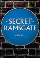 Secret Ramsgate-9781445692555