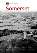 Historic England: Somerset : Unique Images from the Archives of Historic England-9781445692654