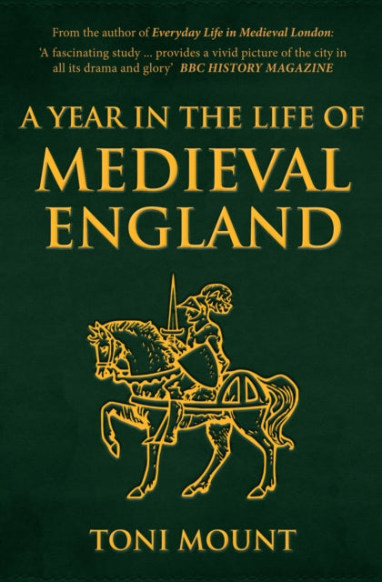 A Year in the Life of Medieval England-9781445694443