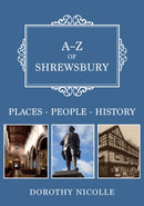 A-Z of Shrewsbury