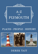 A-Z of Plymouth : Places-People-History-9781445696584