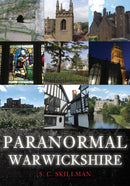 Paranormal Warwickshire-9781445698267