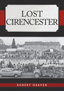 Lost Cirencester-9781445698861