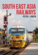 South East Asia Railways-9781445698885