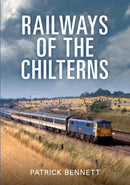 Railways of the Chilterns-9781445699189