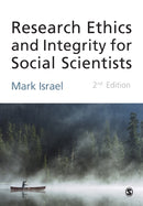 Research Ethics and Integrity for Social Scientists : Beyond Regulatory Compliance-9781446207499