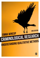 Criminological Research : Understanding Qualitative Methods-9781446209141