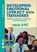 Developing Emotional Literacy with Teenagers : Building Confidence, Self-Esteem and Self Awareness-9781446249154