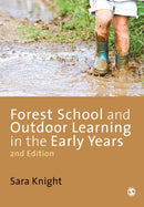 Forest School and Outdoor Learning in the Early Years-9781446255315