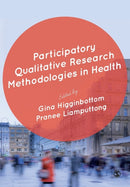 Participatory Qualitative Research Methodologies in Health-9781446259078