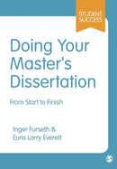 Doing Your Master's Dissertation : From Start to Finish-9781446263990