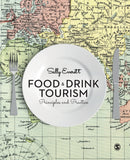 Food and Drink Tourism : Principles and Practice-9781446267738