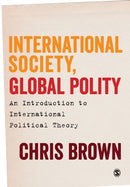 International Society, Global Polity : An Introduction to International Political Theory-9781446272831